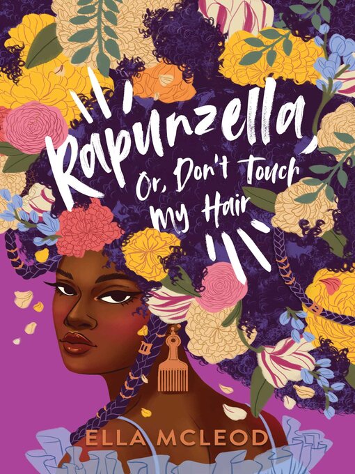 Title details for Rapunzella, Or, Don't Touch My Hair by Ella McLeod - Available